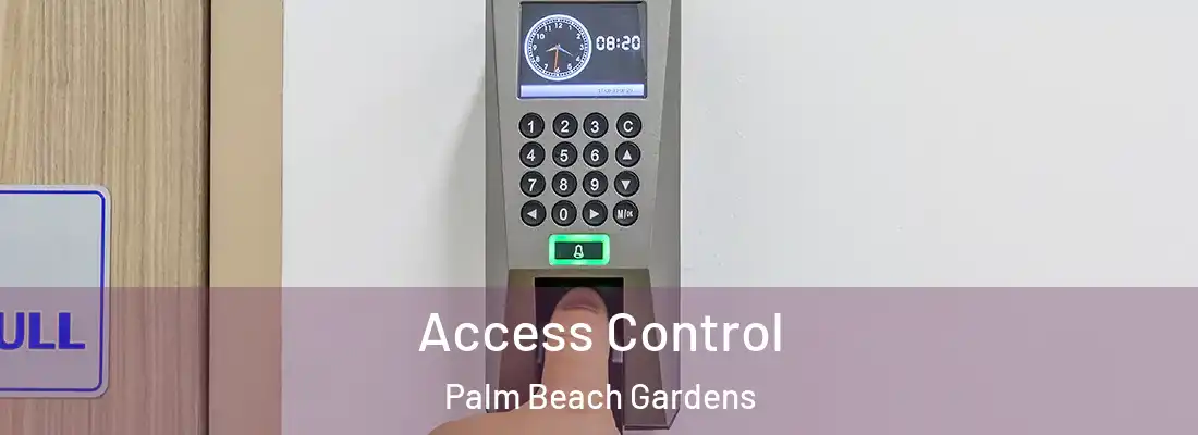 Access Control Palm Beach Gardens