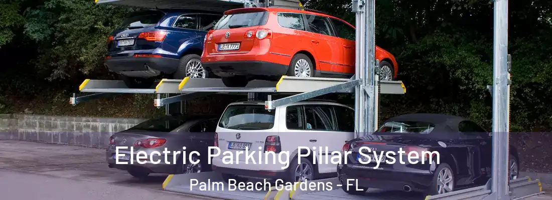 Electric Parking Pillar System Palm Beach Gardens - FL